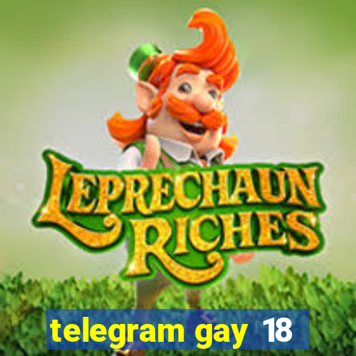 telegram gay 18